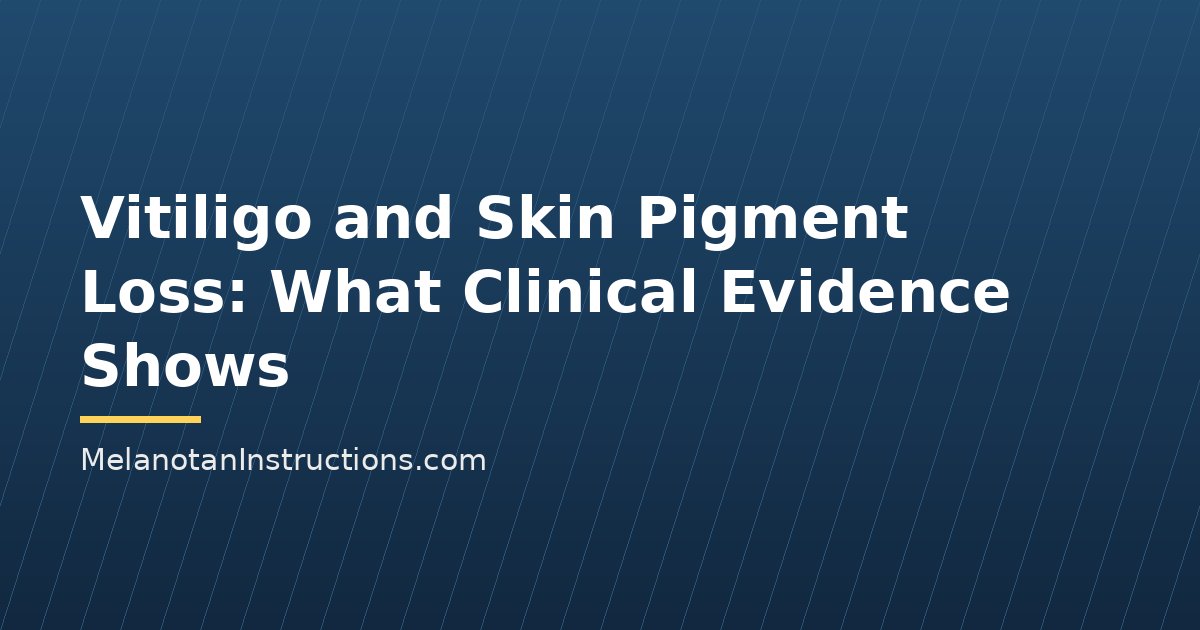 Vitiligo and Skin Pigment Loss: What Clinical Evidence Shows