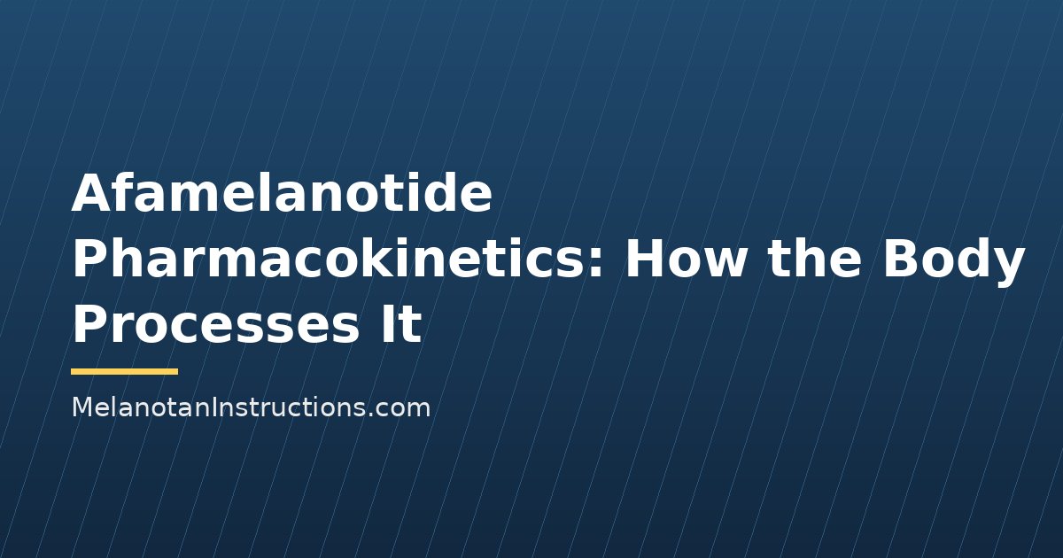 Afamelanotide Pharmacokinetics: How the Body Processes It