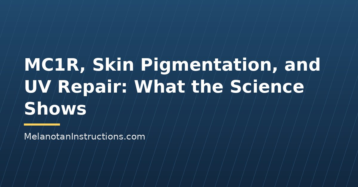 MC1R, Skin Pigmentation, and UV Repair: What the Science Shows